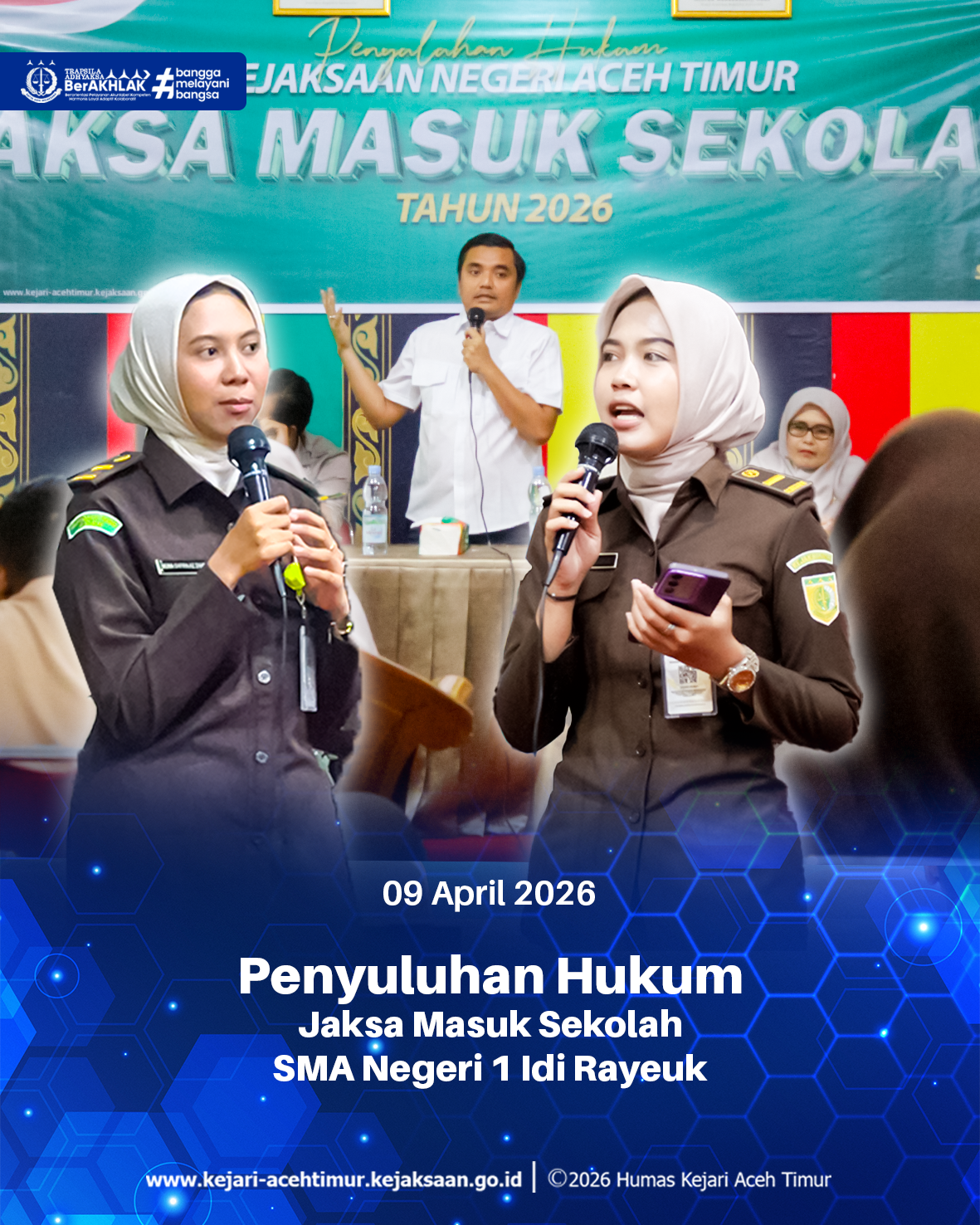 KEJAKSAAN NEGERI ACEH TIMUR LAKSANAKAN PENYULUHAN HUKUM JAKSA MASUK SEKOLAH DI SMA NEGERI 1 IDI RAYEUK